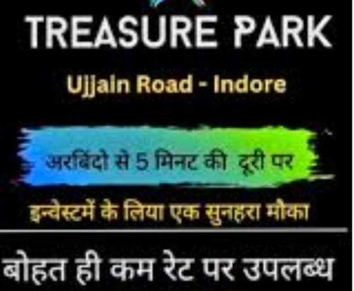 Treasure park ujjain road best colony.